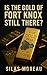 Is the Gold of Fort Knox Still There? by Silas Moreau