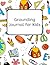 Grounding Journal for Kids