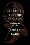 Plato's Second Republic: An Essay on the Laws