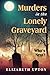 Murders in the Lonely Graveyard