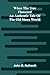 When The Tree Flowered: An Authentic Tale Of The Old Sioux World