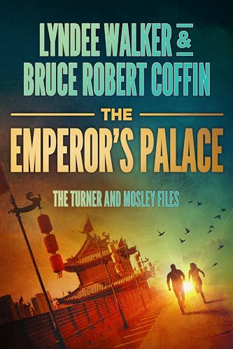 The Emperor's Palace (The Turner and Mosley Files Book 5)