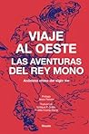 Viaje al Oeste: L...