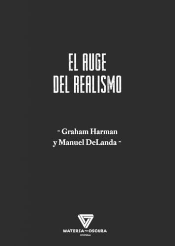 EL AUGE DEL REALISMO (Paperback)