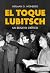 EL TOQUE LUBITSCH by Herman G. Weinberg