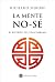La mente no-sé: El espíritu...