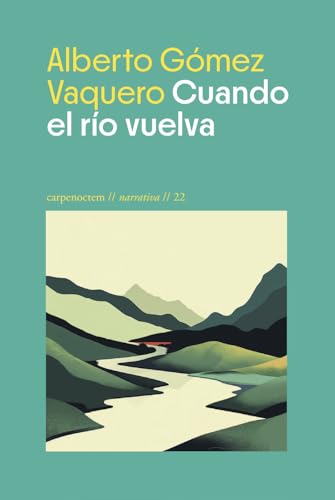 Cuando el río vuelva (Paperback)