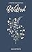 Wilted by Mae Setrova Wilted by Mae Setrova