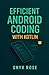 Efficient Android Coding with Kotlin