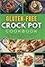 Gluten-Free Crock Pot Cookb...