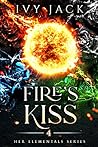 Fire's Kiss (Her Elementals #4)