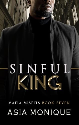 Sinful King: A Mafia Romance (Mafia Misfits Book 7)