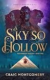 A Sky So Hollow