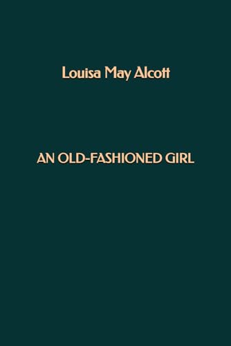 An Old-Fashioned Girl