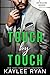 Touch by Touch: Aspen & Conrad: Ein unwiderstehliches Happy End. (Die Riggins Brüder 4) (German Edition)