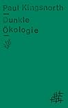 Dunkle Ökologie