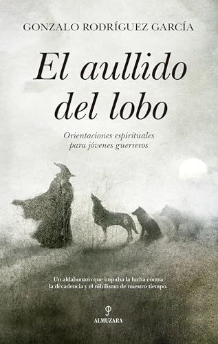 El aullido del lobo (Spanish Edition)