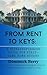 From Rent to Keys by Dominick Berry