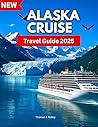 Alaska Cruise Tra...