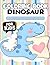 Amazing Dinosaur Coloring B...