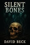 Silent Bones