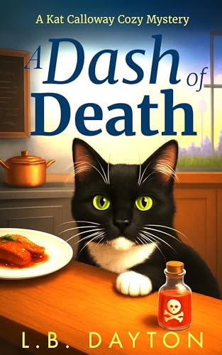 A Dash of Death (Kat Calloway Cozy Mystery, #1)