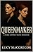 Queenmaker