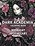 Dark Academia Coloring Book by J. R. Salem