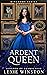 Ardent Queen: Kingdom of Ar...
