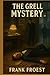 The Grell Mystery: Original...