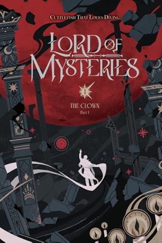 Lord of Mysteries, Vol. 1: The Clown, Part I
