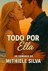 Todo por ella