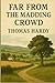 Far from the Madding Crowd