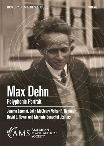 Max Dehn (History of Mathematics)