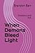 When Demons Bleed Light: Sh...