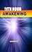 11th Hour Awakening: An Evo...