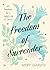 The Freedom of Surrender: F...