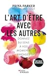 L'art d'être avec...