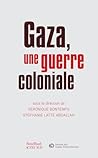 Gaza, une guerre ...