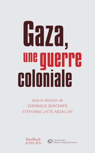 Gaza, une guerre coloniale (Paperback)