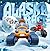 Alaska Race by Whimsy Way Publishing