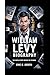 WILLIAM LEVY BIOGRAPHY by Eric O. Joseph