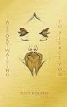 A Story Waiting to Pierce You: Mongolia, Tibet and the Destiny of the Western World