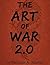 The Art of War 2.0: by nicholas a adams