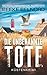 Die unbekannte Tote by Beeke Belnord