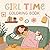 Girl Time Coloring Book: Cu...