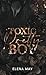 Toxic Pretty Boy: Par l'autrice de Dark Pretty Boy