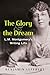 The Glory and the Dream: L....