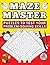 Maze Books for Adults & Seniors Large Print (Exclusive Edition) by Be A! Creative Publishing