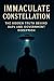 Immaculate Constellation: T...